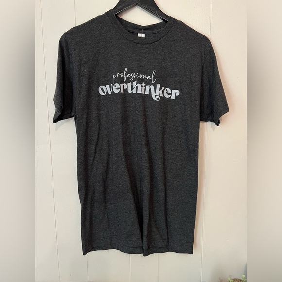 Tops - Professional Overthinker Graphic Tee- Size Medium